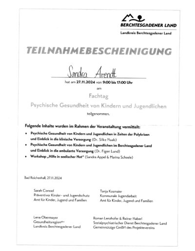 Die Teilnahmebescheinigung bestätigt meine Weiterbildung im Bereich psyschische Gesundheit von Kindern und Jugendlichen. Beim Fachtag wurden aktuelle Erkenntnisse und praxisnahe Ansätze vermittelt.